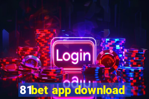 81bet app download